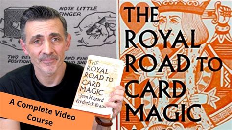 The royal road to card magix